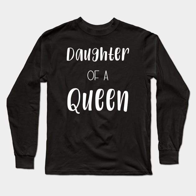 Mom daughter partnerlook | Daughter of a queen Long Sleeve T-Shirt by Die Designwerkstatt